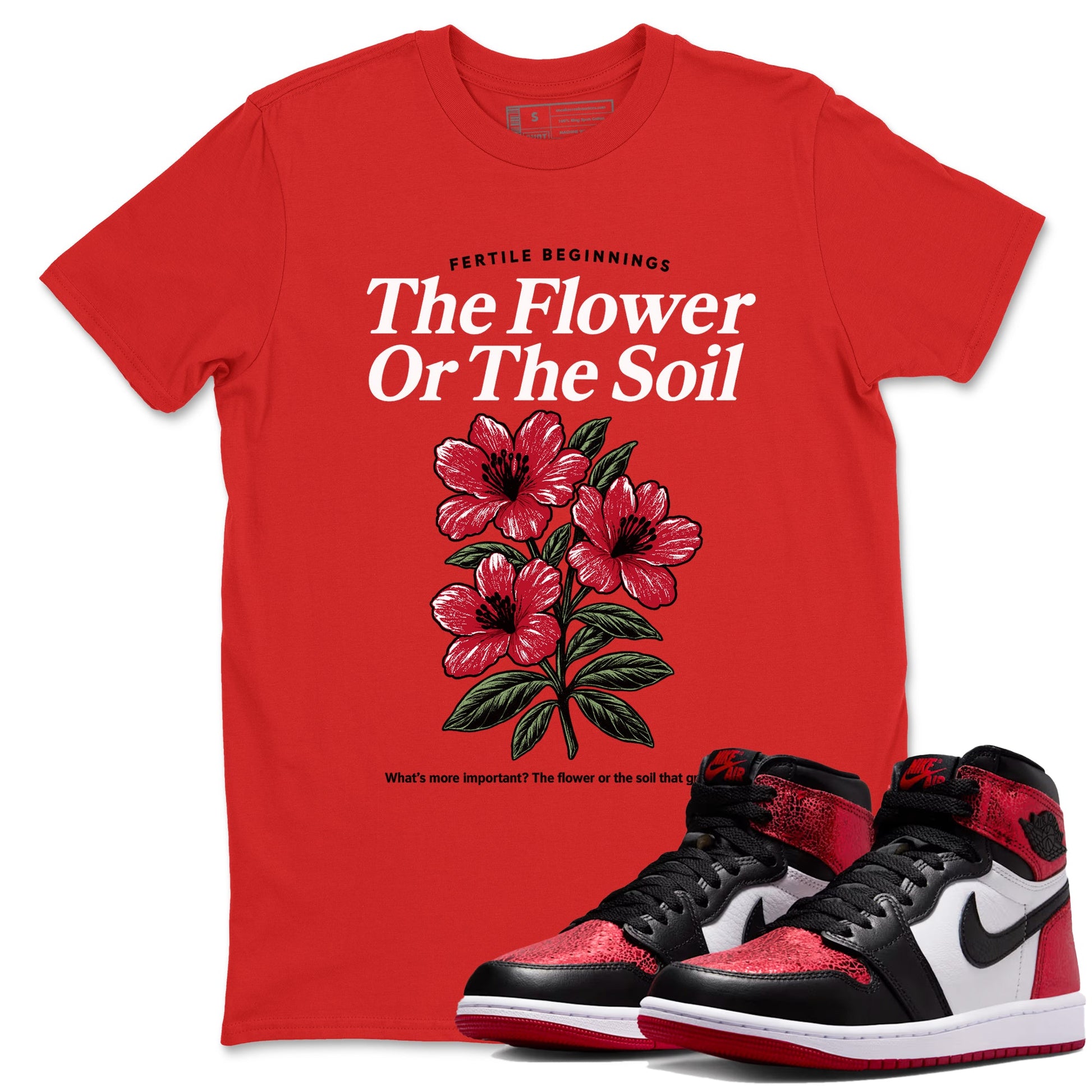 The Flower Or The Soil sneaker match t-shirt styled to complete your fit with the Air Jordan 1 Ruby sneakers, shown in Red 1.