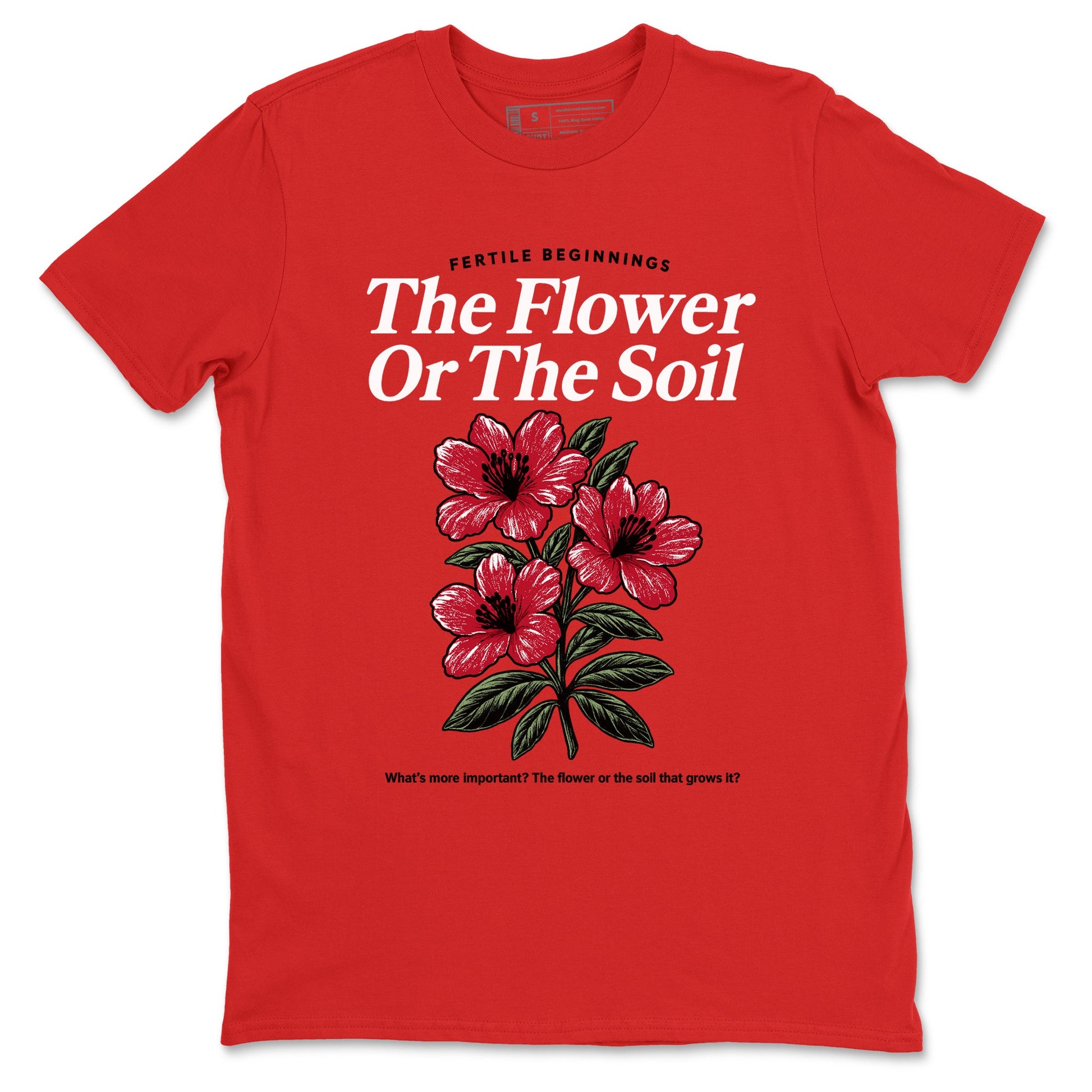 The Flower Or The Soil sneaker match t-shirt styled to complete your fit with the Air Jordan 1 Ruby sneakers, shown in Red 2.
