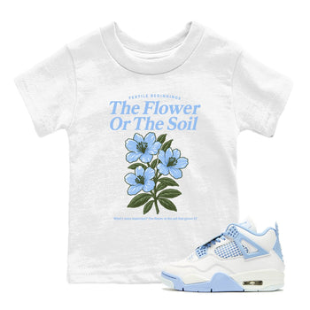 4s Forget Me Not shirts to match jordans The Flower Or The Soil sneaker match tees Air Jordan 4 WMNS Aluminummatch shoes to clothes SNRT Sneaker Tees Youth Baby White 1 tee
