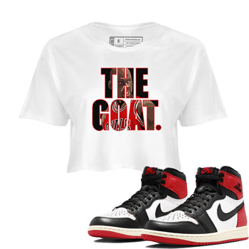 1s Black Toe Reimagined shirts to match jordans The Goat sneaker match tees Air Jordan 1 Black Toe Reimagined match shoes to clothes SNRT Sneaker Tees unisex cotton White 1 crop tee