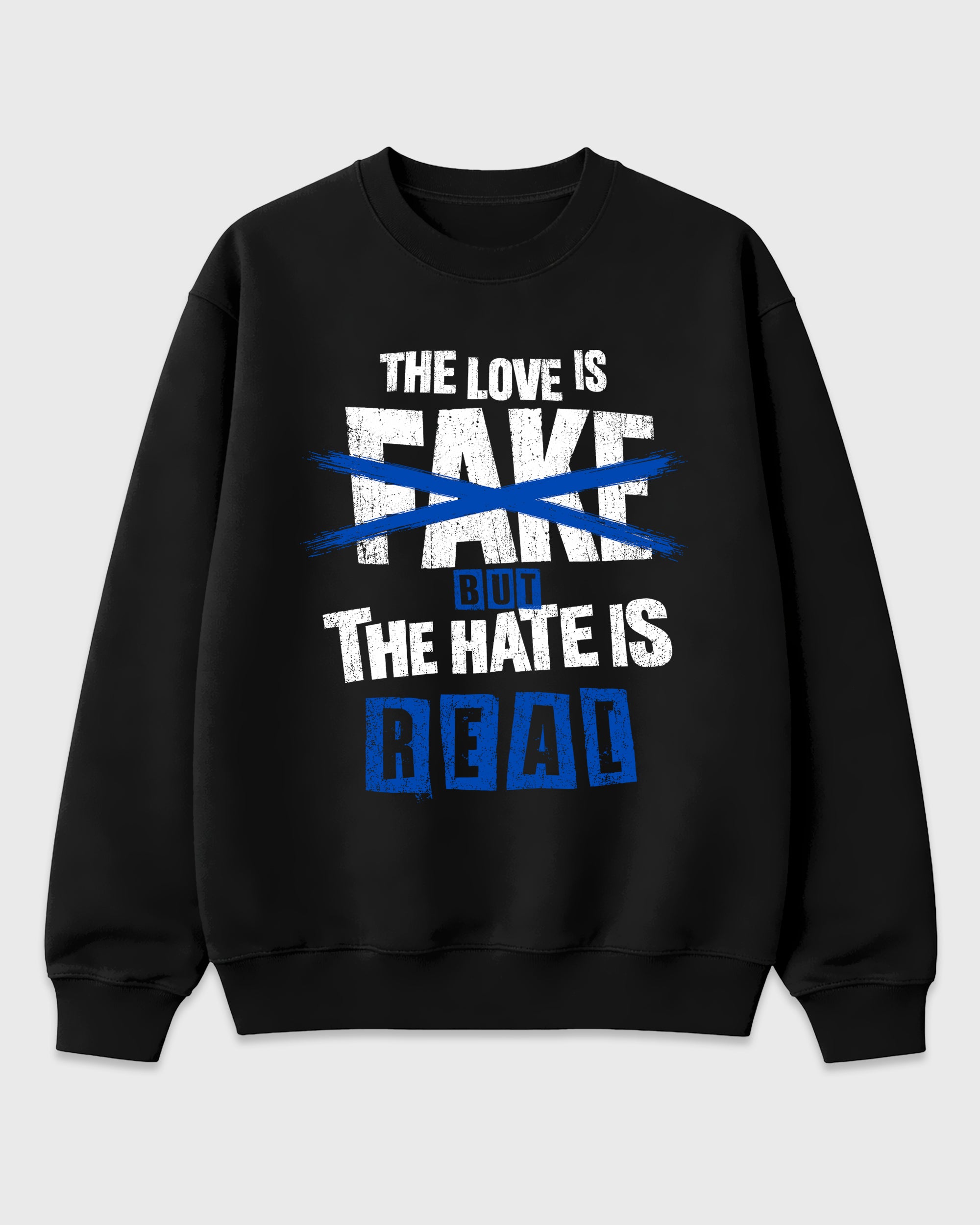 The Love is Fake But the Hate is Real Graphic T-Shirt featuring original streetwear artwork designed to match the Air Jordan 1 Royal. Black 2 Graphic Tee.