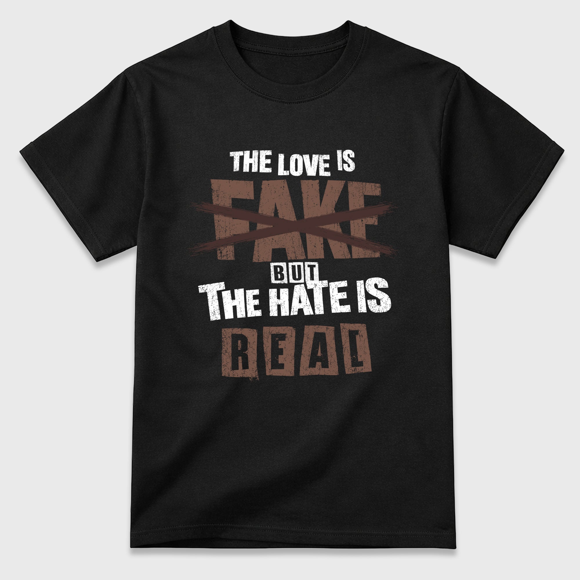 The Love is Fake But the Hate is Real Graphic T-Shirt featuring original streetwear artwork designed to match the Air Jordan 4 London. Black 2 Graphic T-Shirt.