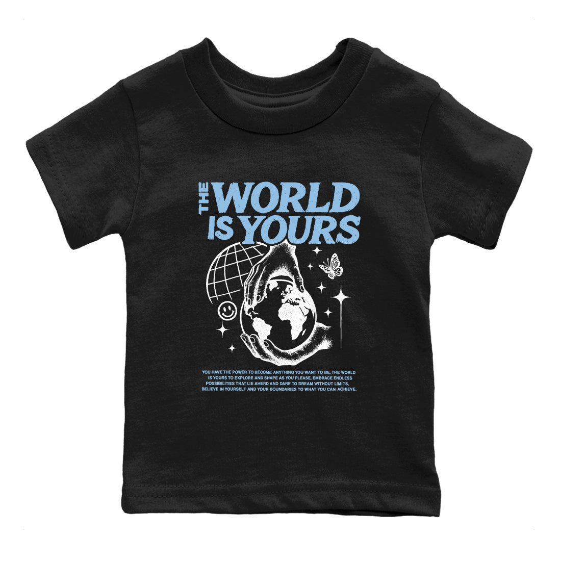 The World Is Yours baby and kids t-shirt crafted for little sneakerheads to shine with the Air Foamposite One Psychic Blue sneakers, displayed in Black 2.