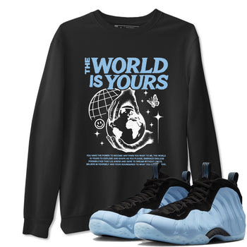 The World Is Yours sneaker match t-shirt styled to complete your fit with the Air Foamposite One Psychic Blue sneakers, shown in Black 1.