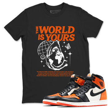 Sneaker match tees – Streetwear Graphic Tees Air Jordan 1 Shattered Backboard Sneakers – The World Is Yours Graphic Tee Black 1