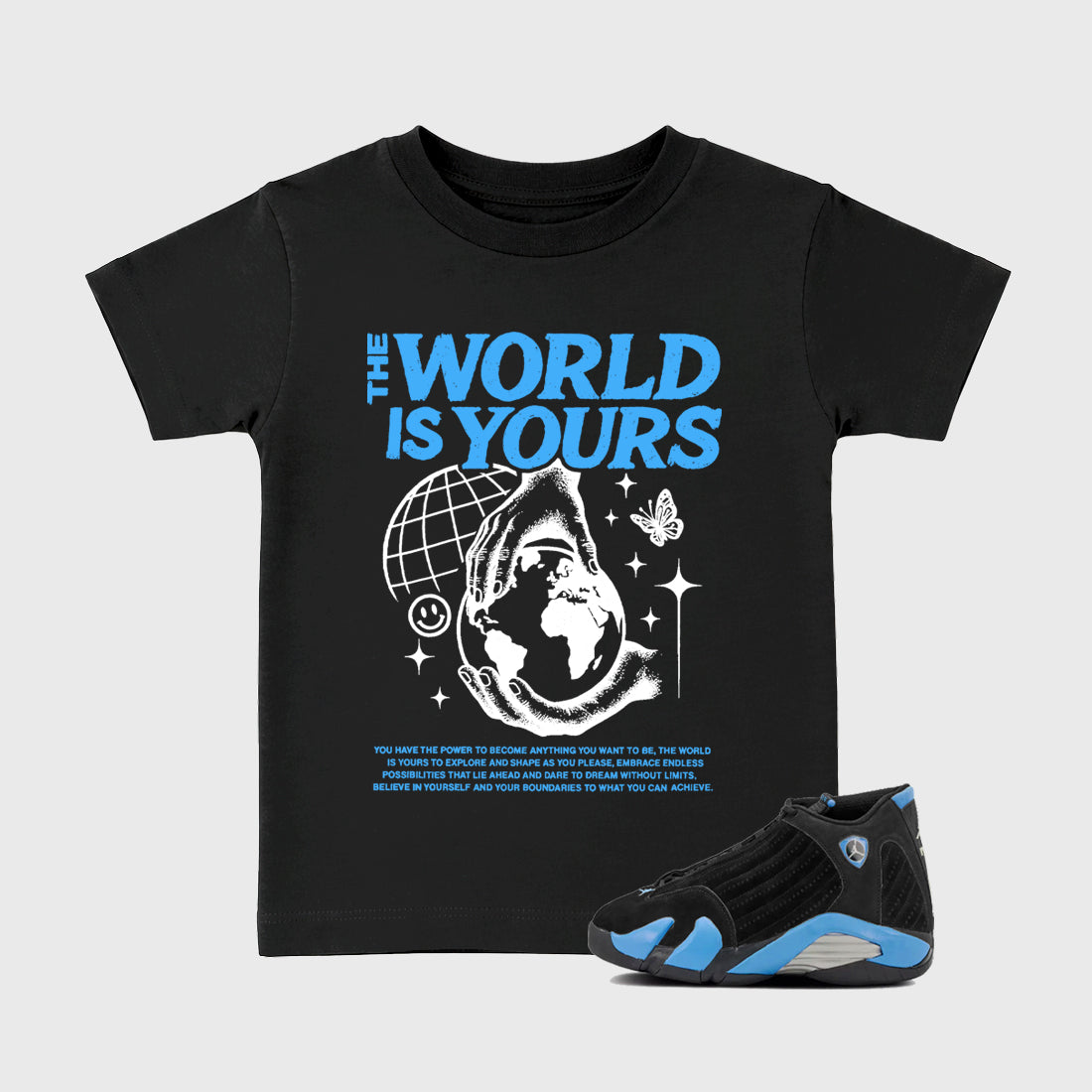 Sneaker match tees – Sneaker Tees To Match Air Jordan 14 University Blue Shoes – The World Is Yours Kids T-Shirt Black 1