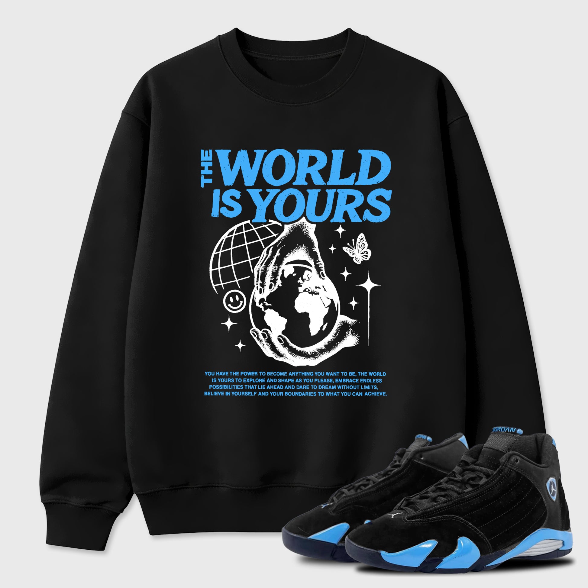 Sneaker match tees – Sneaker Tees To Match Air Jordan 14 University Blue Shoes – The World Is Yours Tee Black 1