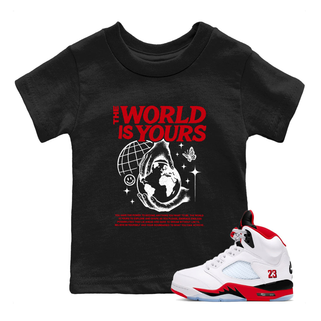 5s Fire Red Sneaker match tees – Sneaker Tees To Match Jordan 5 Retro Fire Red Sneakers – The World Is Yours Kids Graphic T-Shirt Black 1