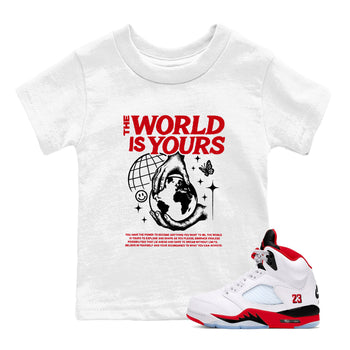 5s Fire Red Sneaker match tees – Sneaker Tees To Match Jordan 5 Retro Fire Red Sneakers – The World Is Yours Kids Graphic T-Shirt White 1