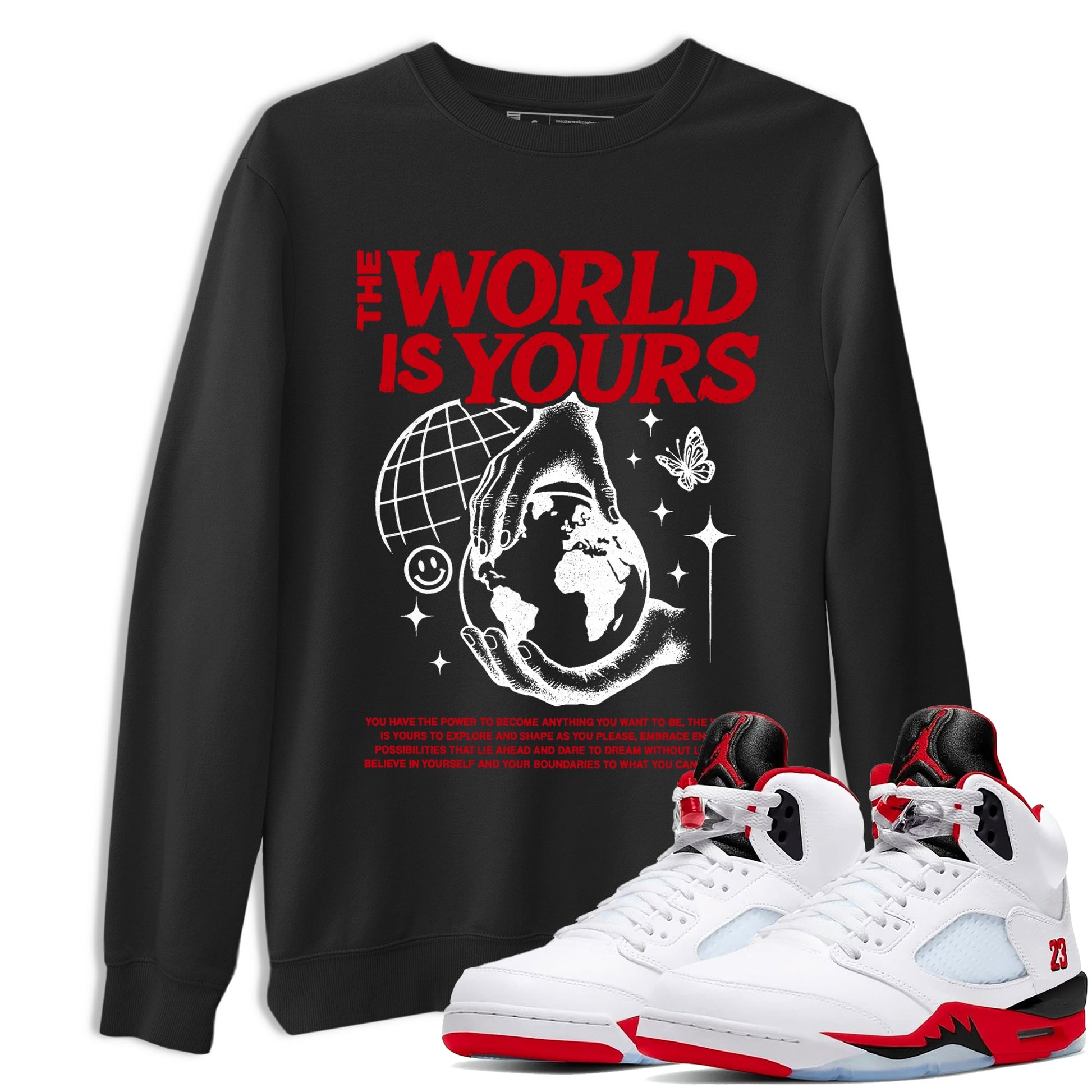 5s Fire Red Sneaker match tees – Sneaker Tees To Match Jordan 5 Retro Fire Red Sneakers – The World Is Yours Graphic Tee Black 1