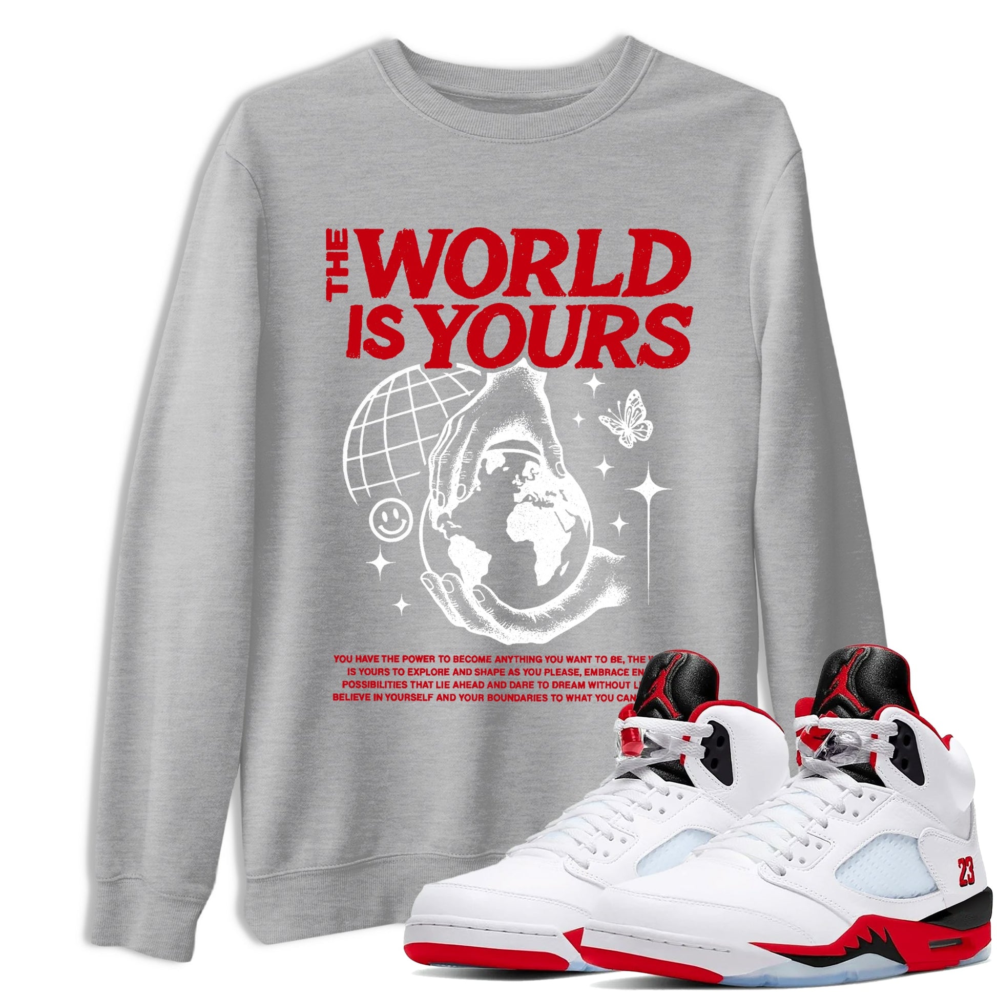 5s Fire Red Sneaker match tees – Sneaker Tees To Match Jordan 5 Retro Fire Red Sneakers – The World Is Yours Graphic Tee Heather Grey 1