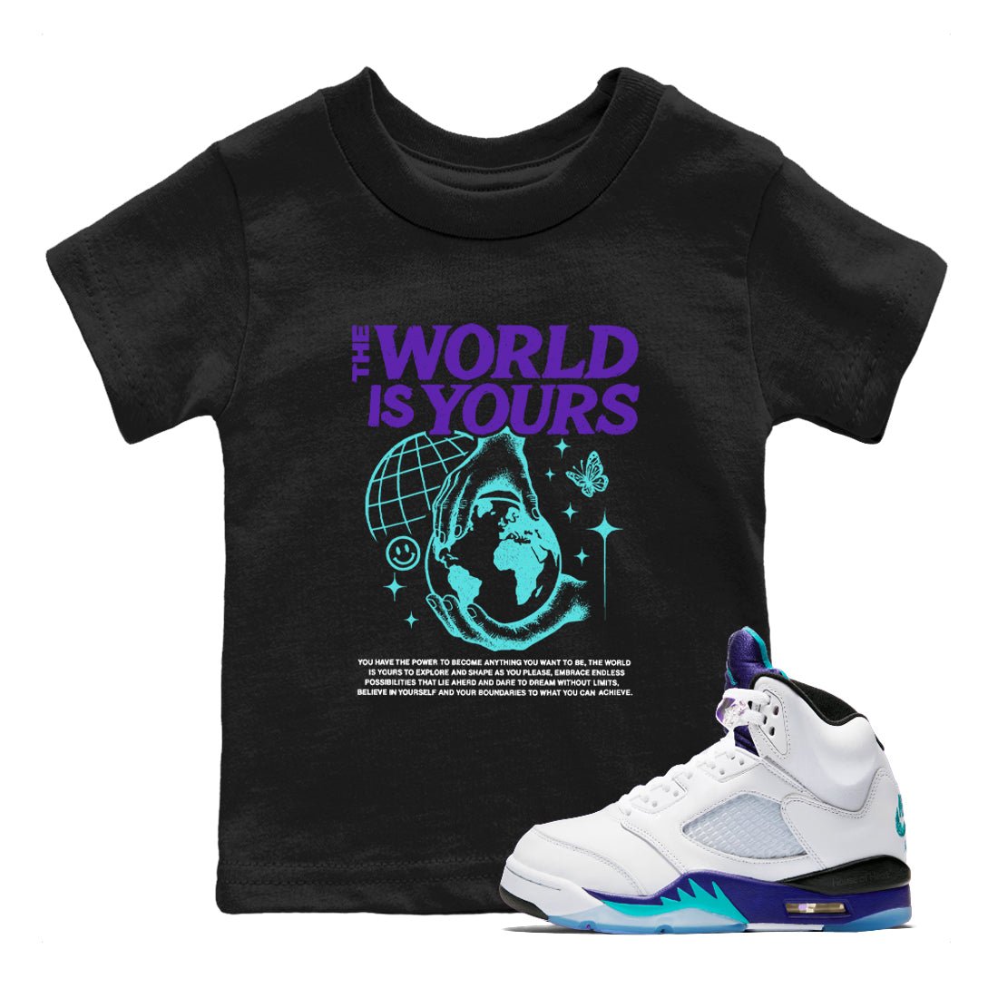 The World Is Yours baby and kids t-shirt crafted for little sneakerheads to shine with the Air Jordan 5 Grape sneakers, displayed in Black 1.