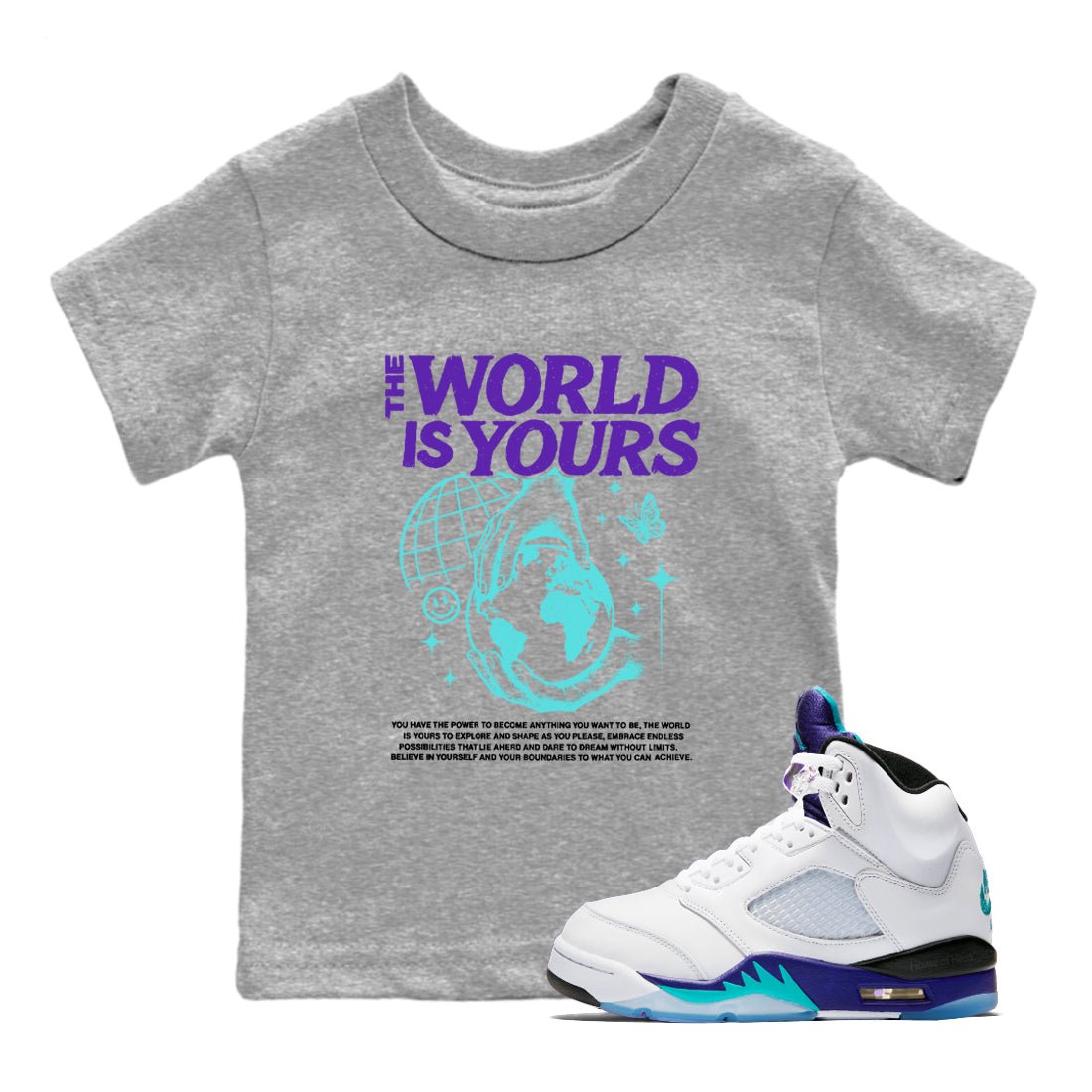 The World Is Yours baby and kids t-shirt crafted for little sneakerheads to shine with the Air Jordan 5 Grape sneakers, displayed in Heather Grey 1.