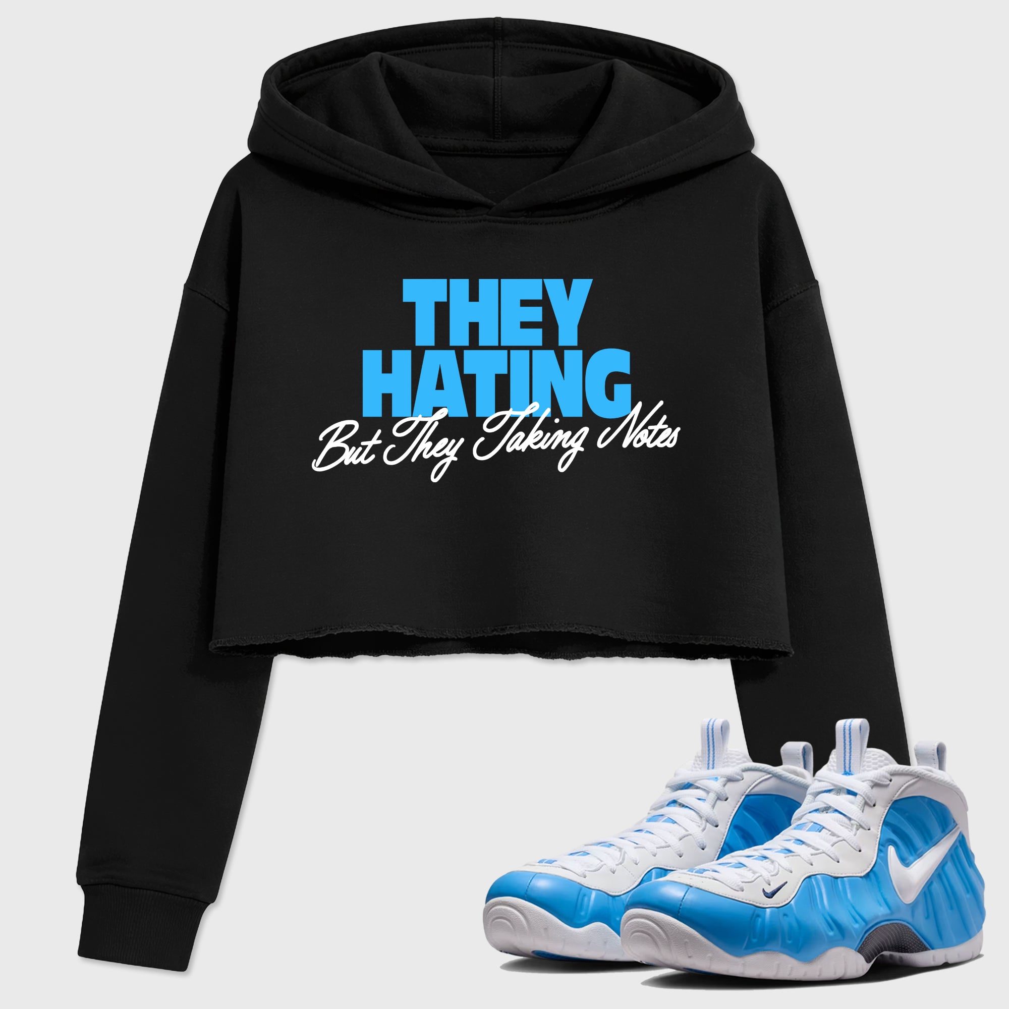 They Hating But Taking Notes SNRT Sneaker Women's Top - Air Foamposite Pro University Blue - SNRT Sneaker T-shirts