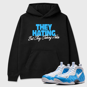 They Hating But Taking Notes SNRT Sneaker Tees - Air Foamposite Pro University Blue - SNRT Sneaker T-shirts