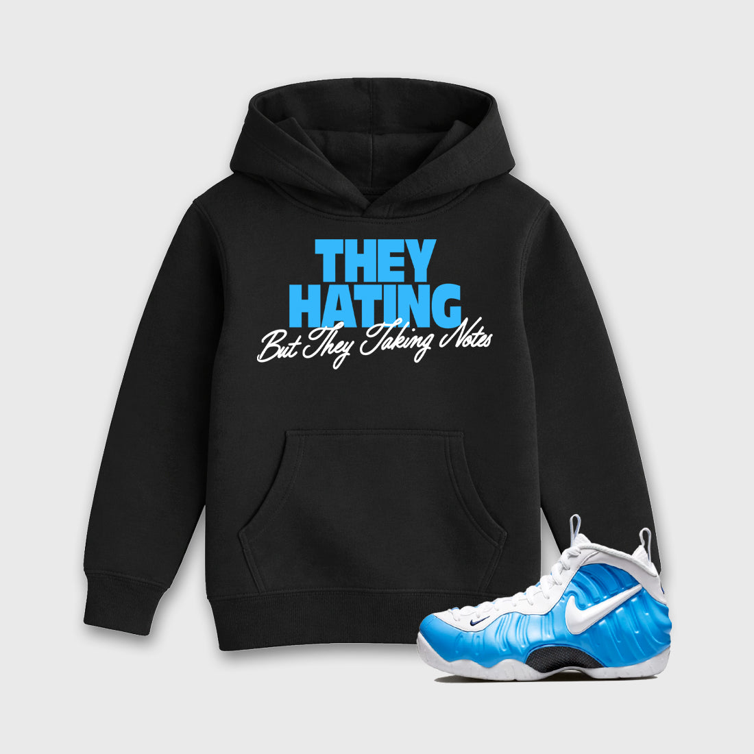 They Hating But Taking Notes SNRT Sneaker Tees Kids - Air Foamposite Pro University Blue - SNRT Sneaker T-shirts