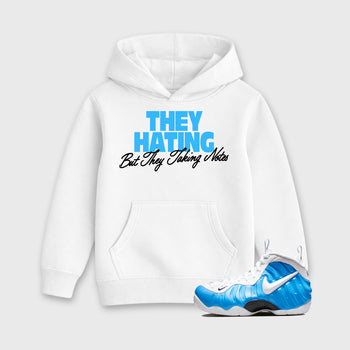 They Hating But Taking Notes SNRT Sneaker Tees Kids - Air Foamposite Pro University Blue - SNRT Sneaker T-shirts