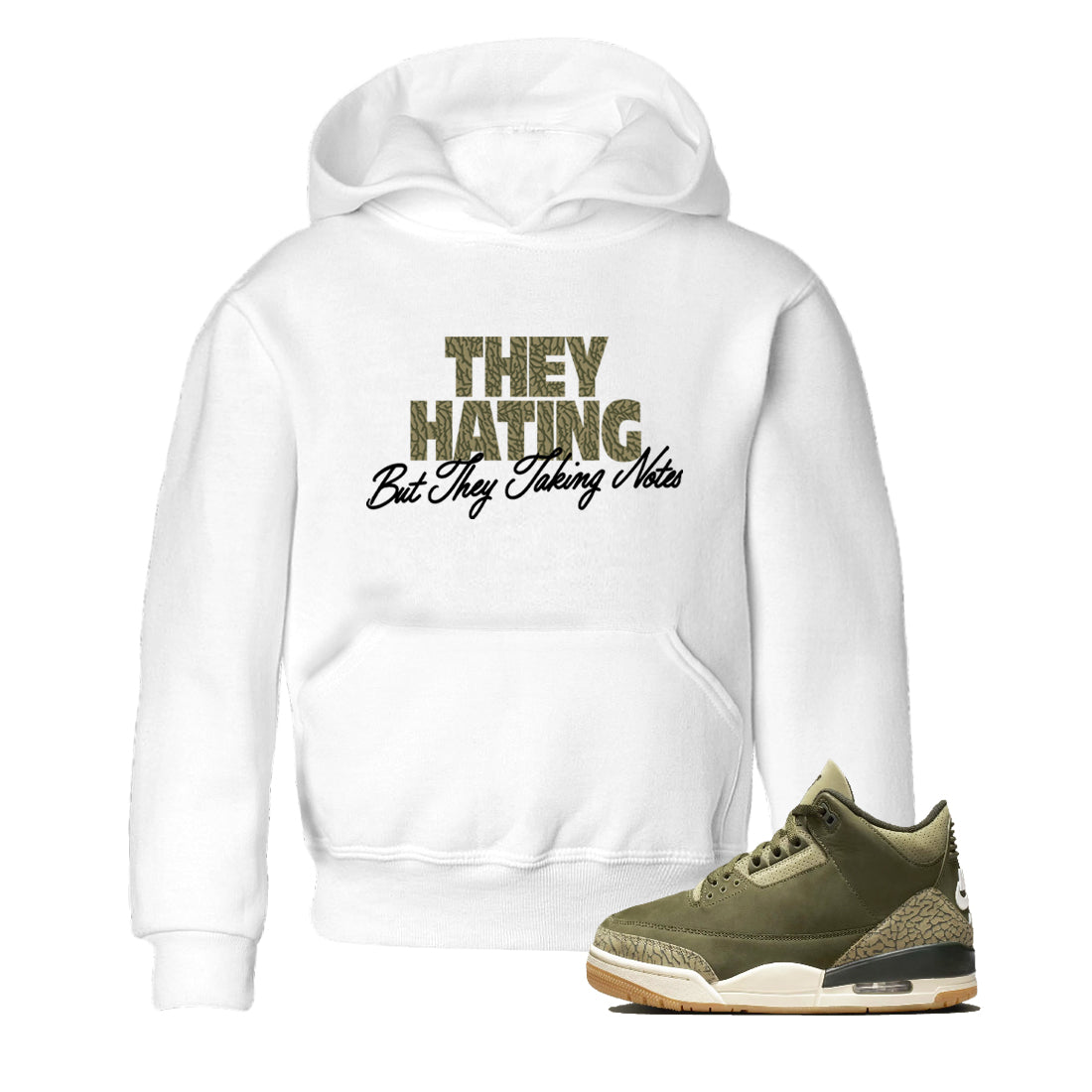 Sneaker Threads – Sneaker Threads To Match Air Jordan 3 Family Affair Shoes – They Hating But Taking Notes Kids T-Shirt White 1