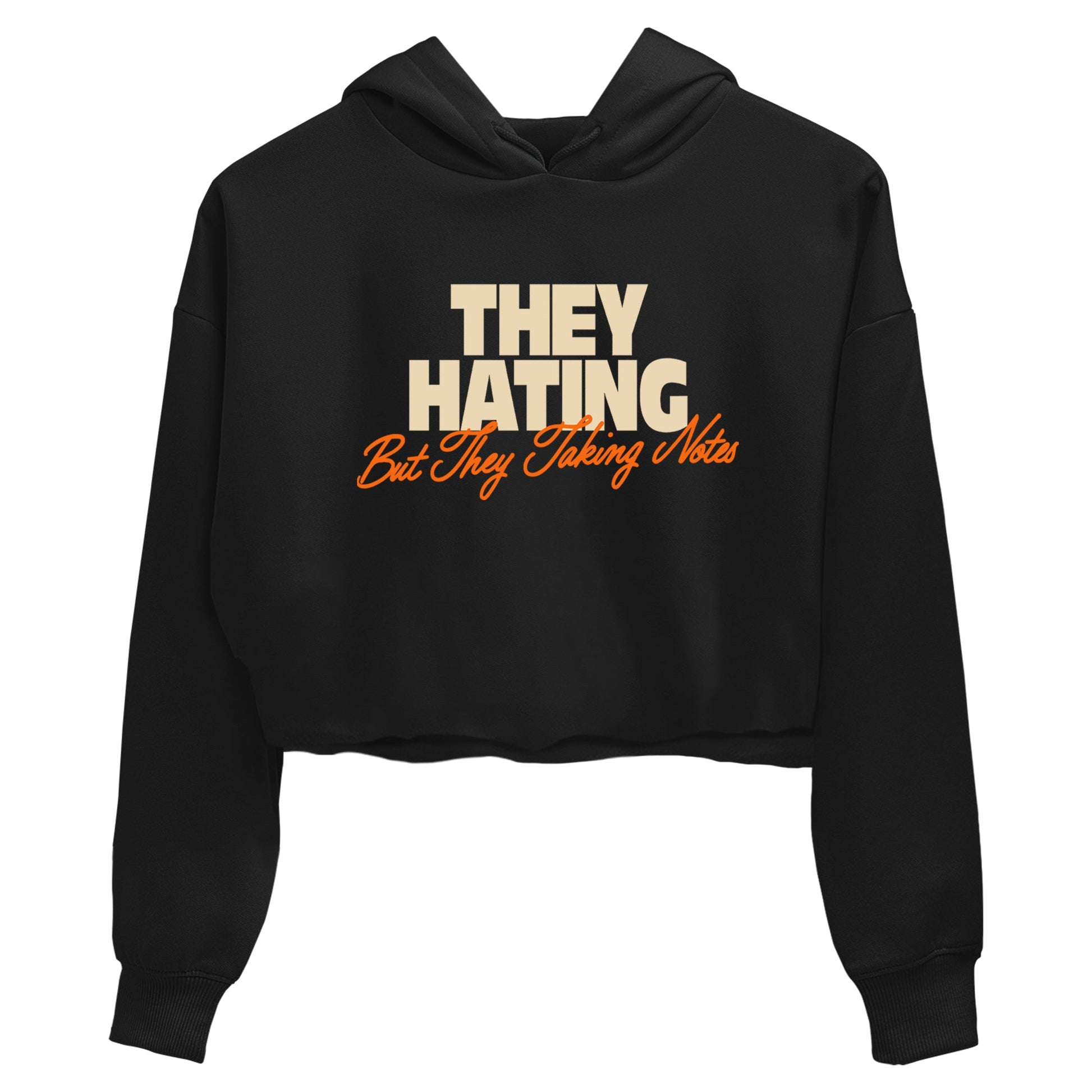They Hating But Taking Notes womens crop tee made to vibe with the Air Jordan 3 Starfish sneakers — the perfect match in Black 2.