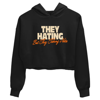 They Hating But Taking Notes womens crop tee made to vibe with the Air Jordan 3 Starfish sneakers — the perfect match in Black 2.