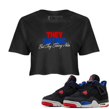 They Hating But Taking Notes womens crop tee made to vibe with the Air Jordan 4 Rare Air sneakers — the perfect match in Black 1.