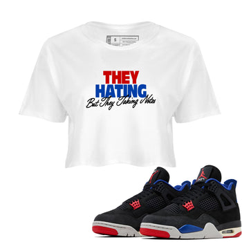 They Hating But Taking Notes womens crop tee made to vibe with the Air Jordan 4 Rare Air sneakers — the perfect match in White 1.