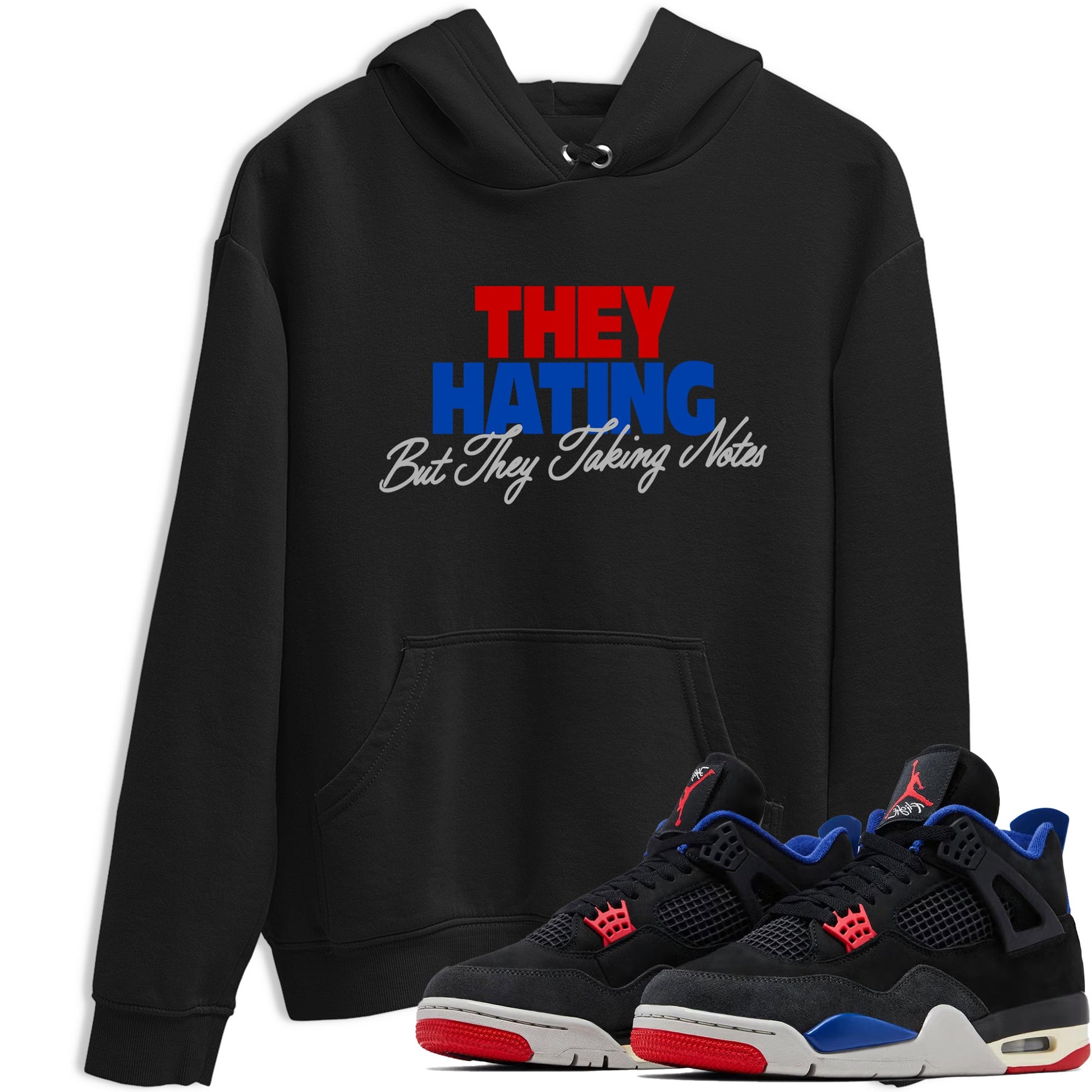 They Hating But Taking Notes sneaker match t-shirt styled to complete your fit with the Air Jordan 4 Rare Air sneakers, shown in Black 1.