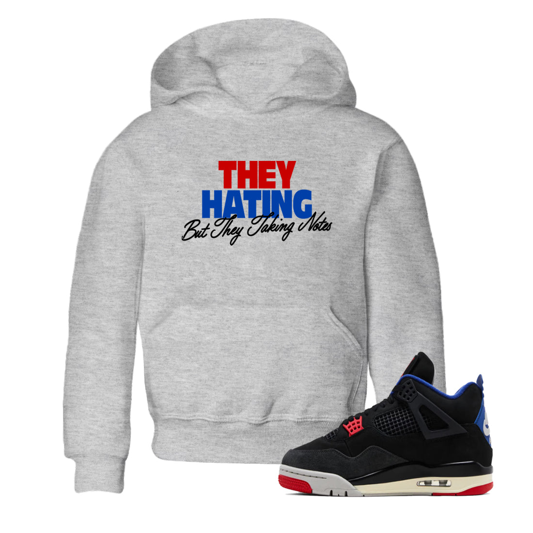 They Hating But Taking Notes baby and kids t-shirt crafted for little sneakerheads to shine with the Air Jordan 4 Rare Air sneakers, displayed in Heather Grey 1.