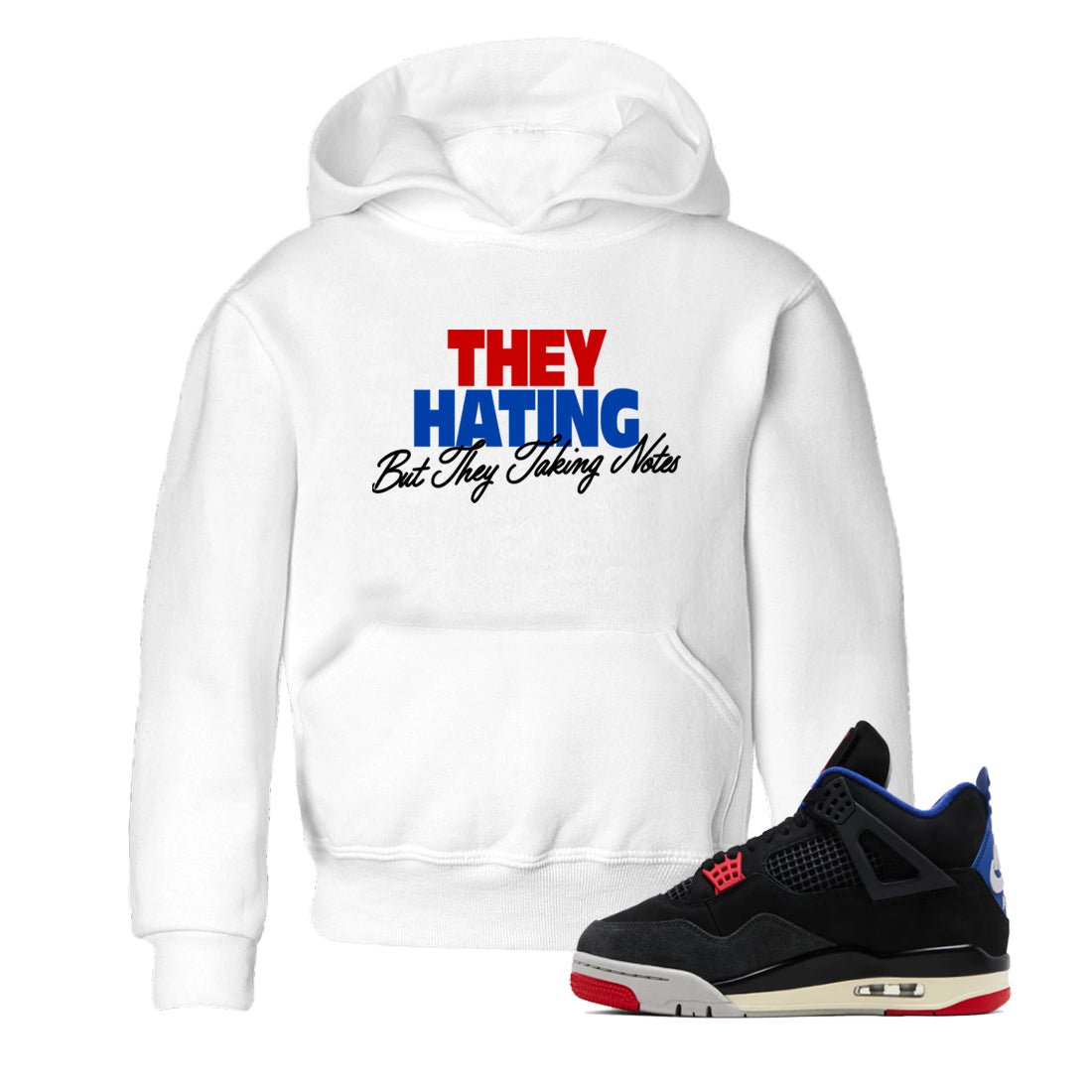 They Hating But Taking Notes baby and kids t-shirt crafted for little sneakerheads to shine with the Air Jordan 4 Rare Air sneakers, displayed in White 1.