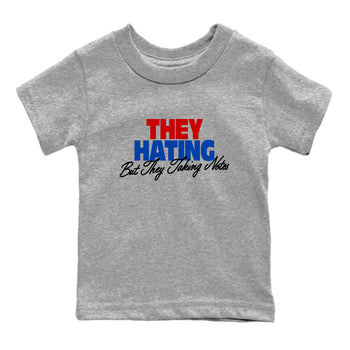 They Hating But Taking Notes baby and kids t-shirt crafted for little sneakerheads to shine with the Air Jordan 4 Rare Air sneakers, displayed in Heather Grey 2.