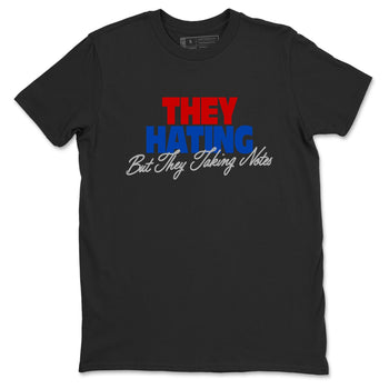 They Hating But Taking Notes sneaker match t-shirt styled to complete your fit with the Air Jordan 4 Rare Air sneakers, shown in Black 2.