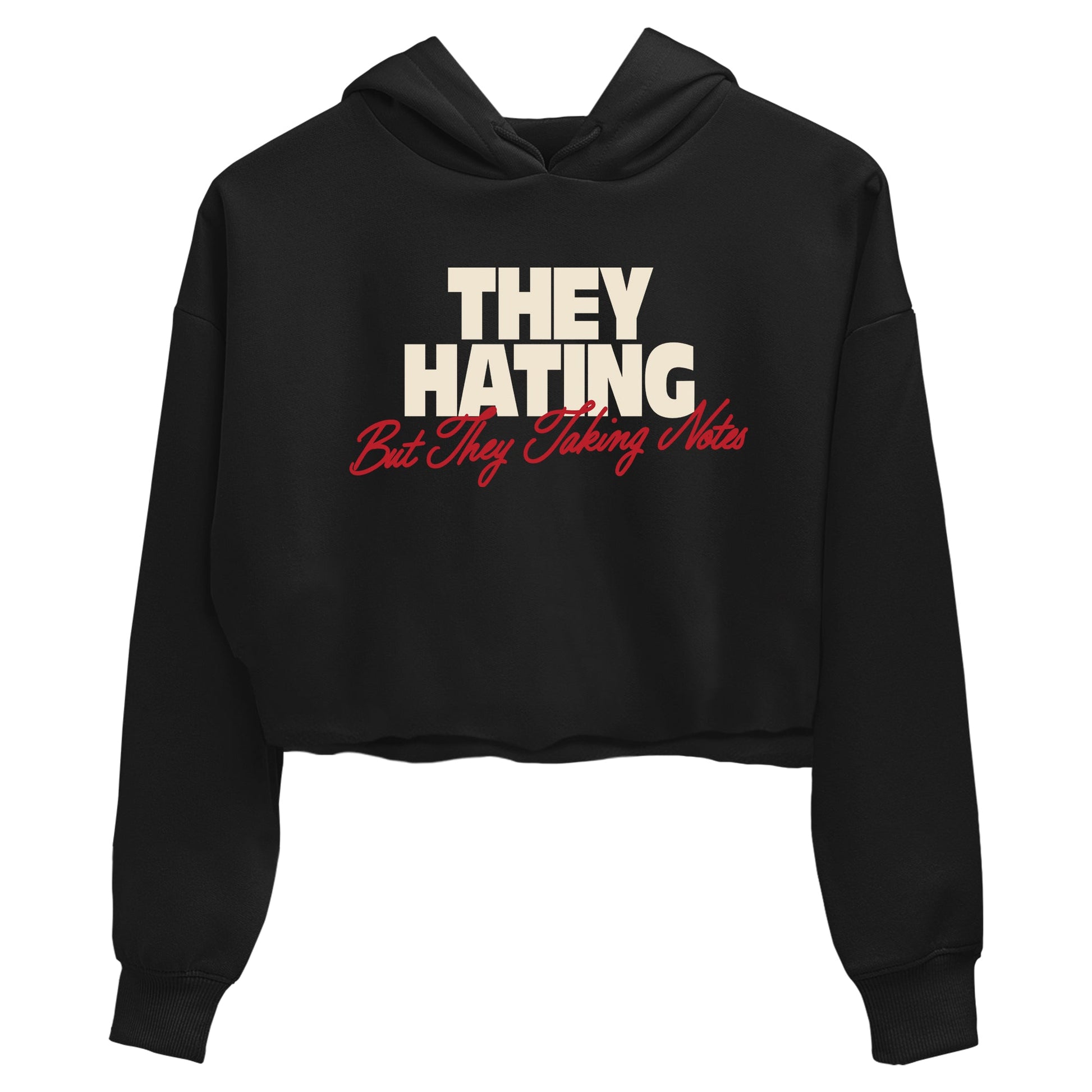 Perfect Valentine's Day Gifts graphic tee  – Graphic Tees To Match Air Jordan 4 Valentines Day – They Hating But Taking Notes Crop T-Shirt Black 2