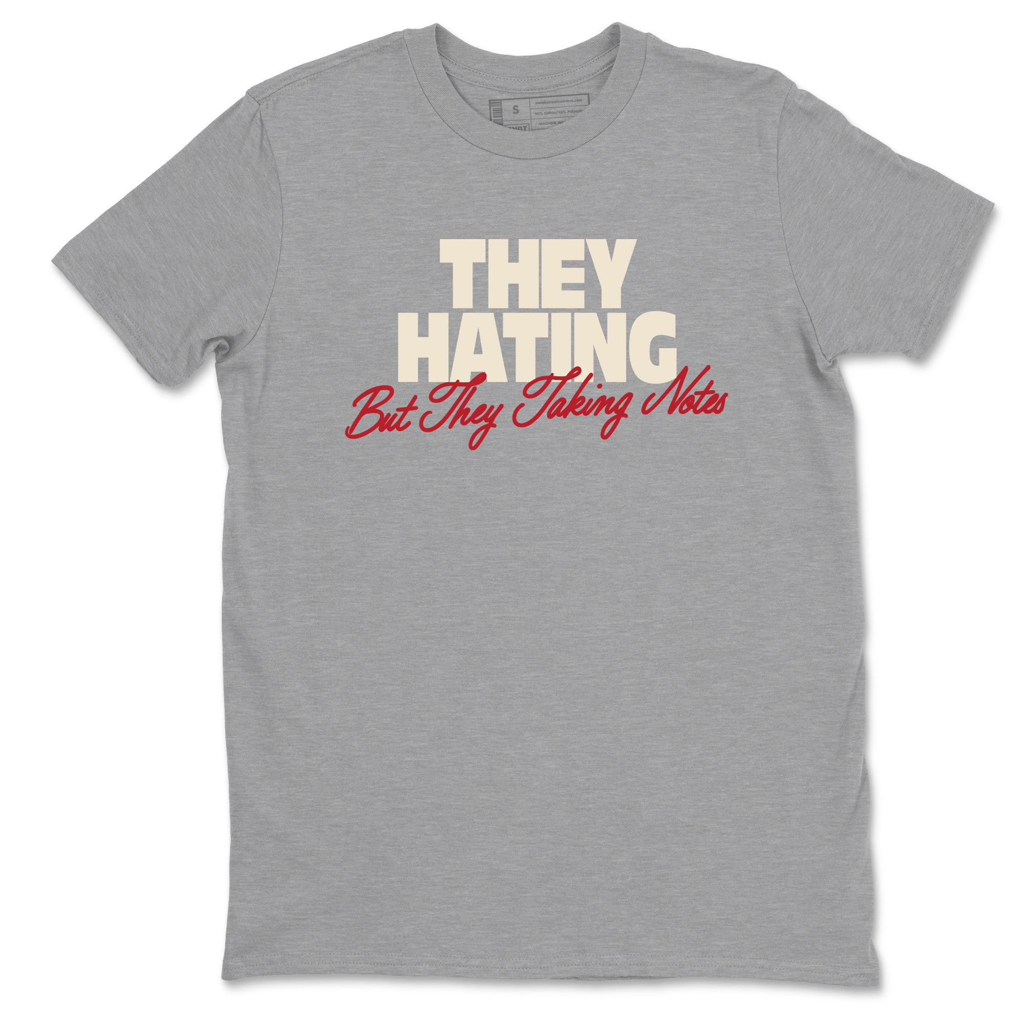 Perfect Valentine's Day Gifts graphic tee  – Graphic Tees To Match Air Jordan 4 Valentines Day – They Hating But Taking Notes Tee Heather Grey 2