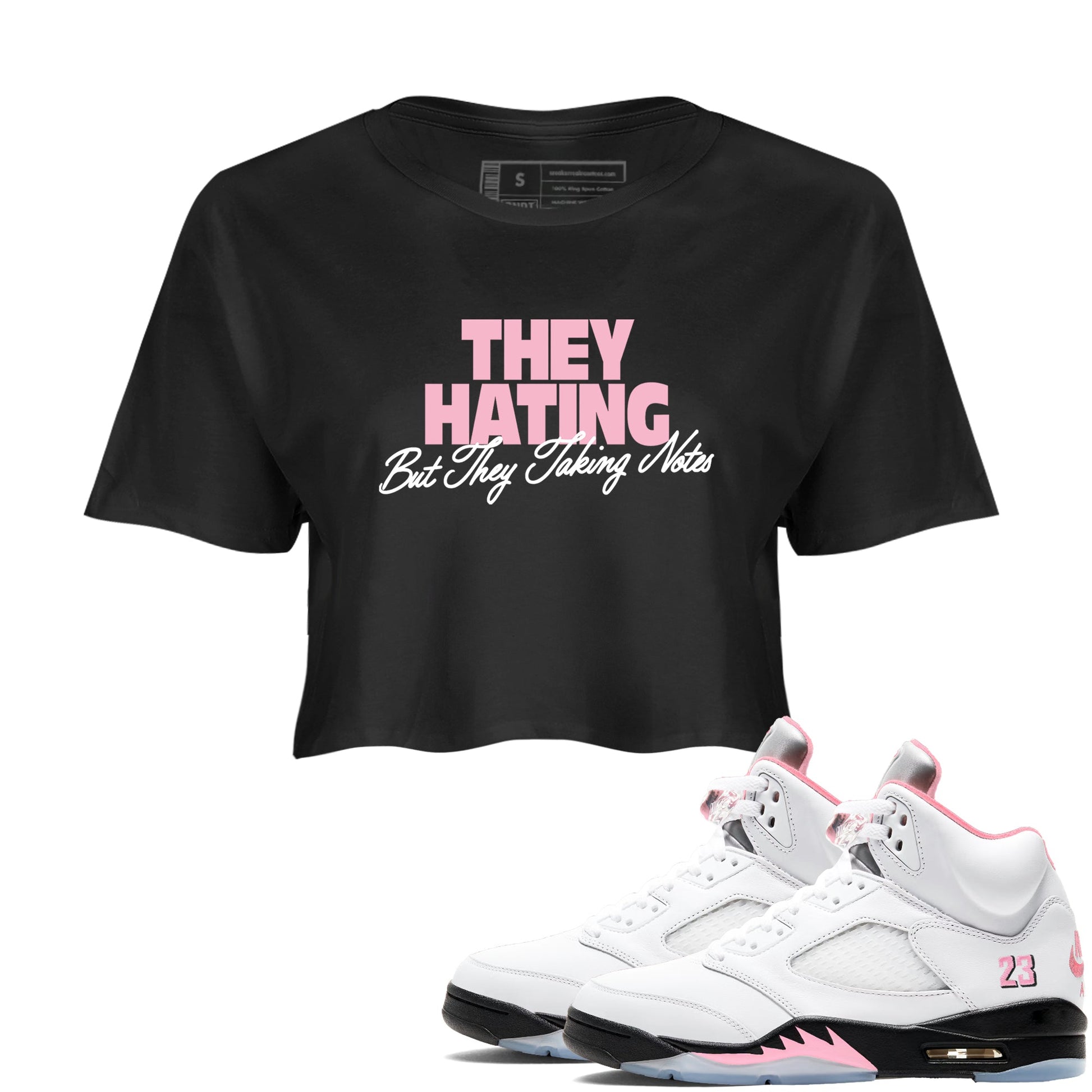 They Hating But Taking Notes womens crop tee made to vibe with the Air Jordan 5 35th Anniversary sneakers — the perfect match in Black 1.