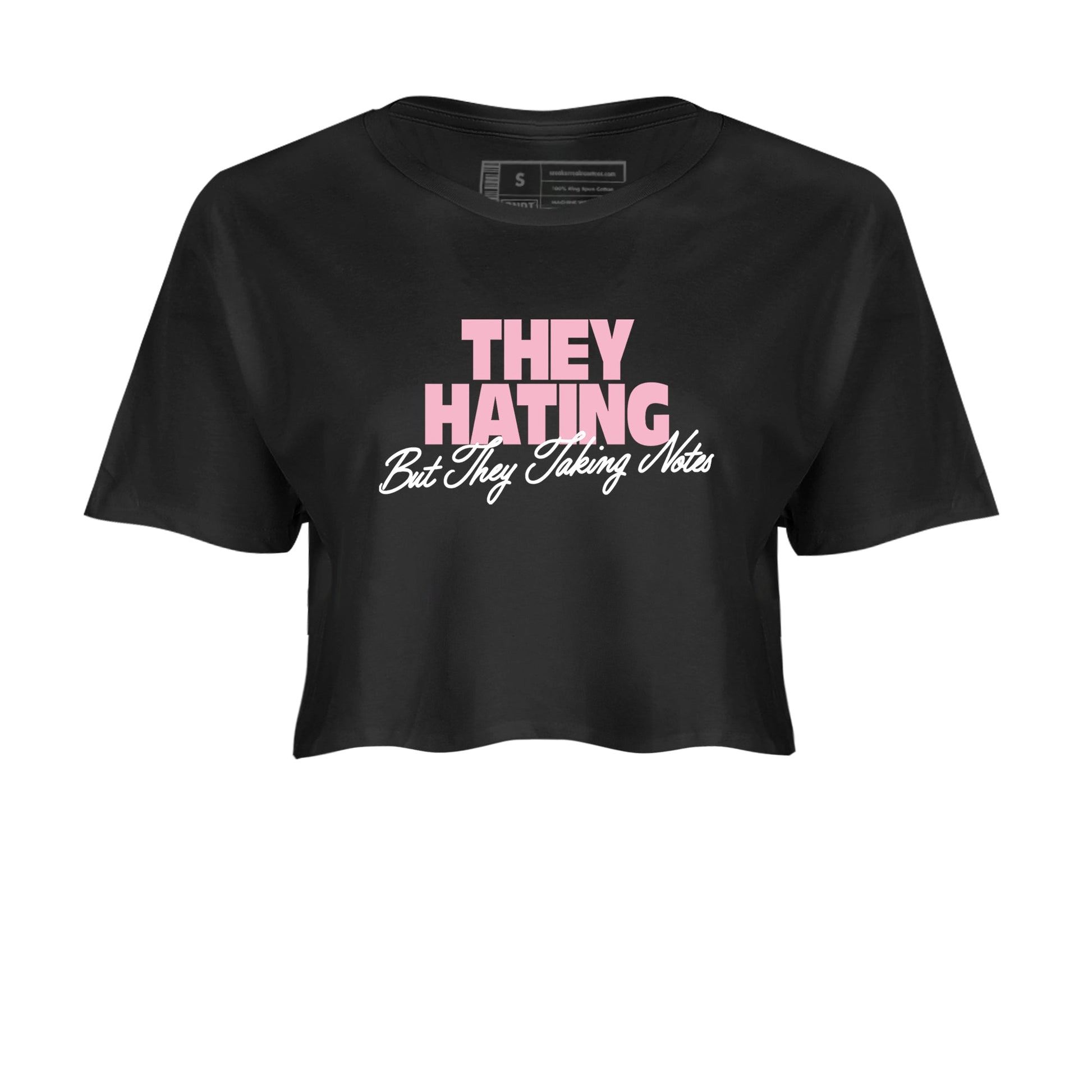 They Hating But Taking Notes womens crop tee made to vibe with the Air Jordan 5 35th Anniversary sneakers — the perfect match in Black 2.