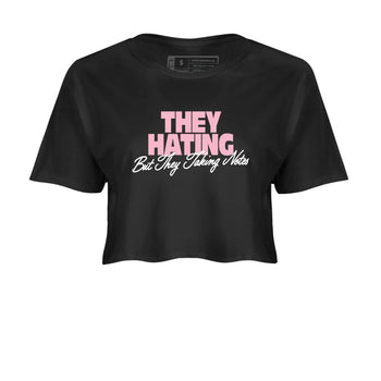 They Hating But Taking Notes womens crop tee made to vibe with the Air Jordan 5 35th Anniversary sneakers — the perfect match in Black 2.