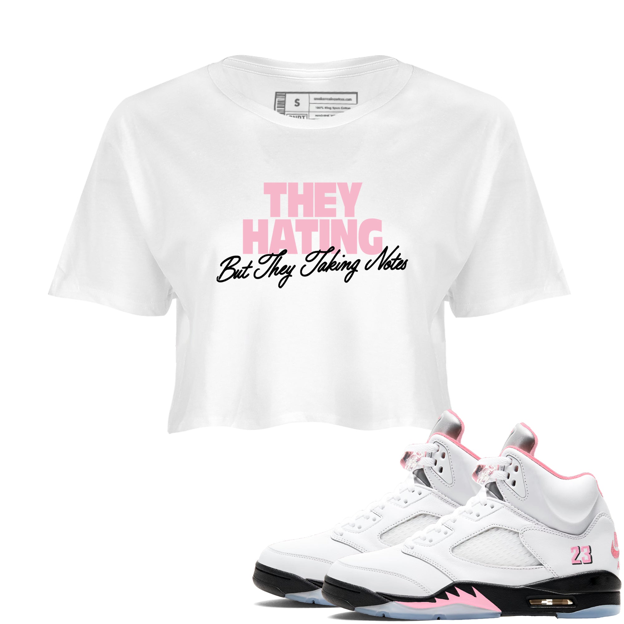 They Hating But Taking Notes womens crop tee made to vibe with the Air Jordan 5 35th Anniversary sneakers — the perfect match in White 1.