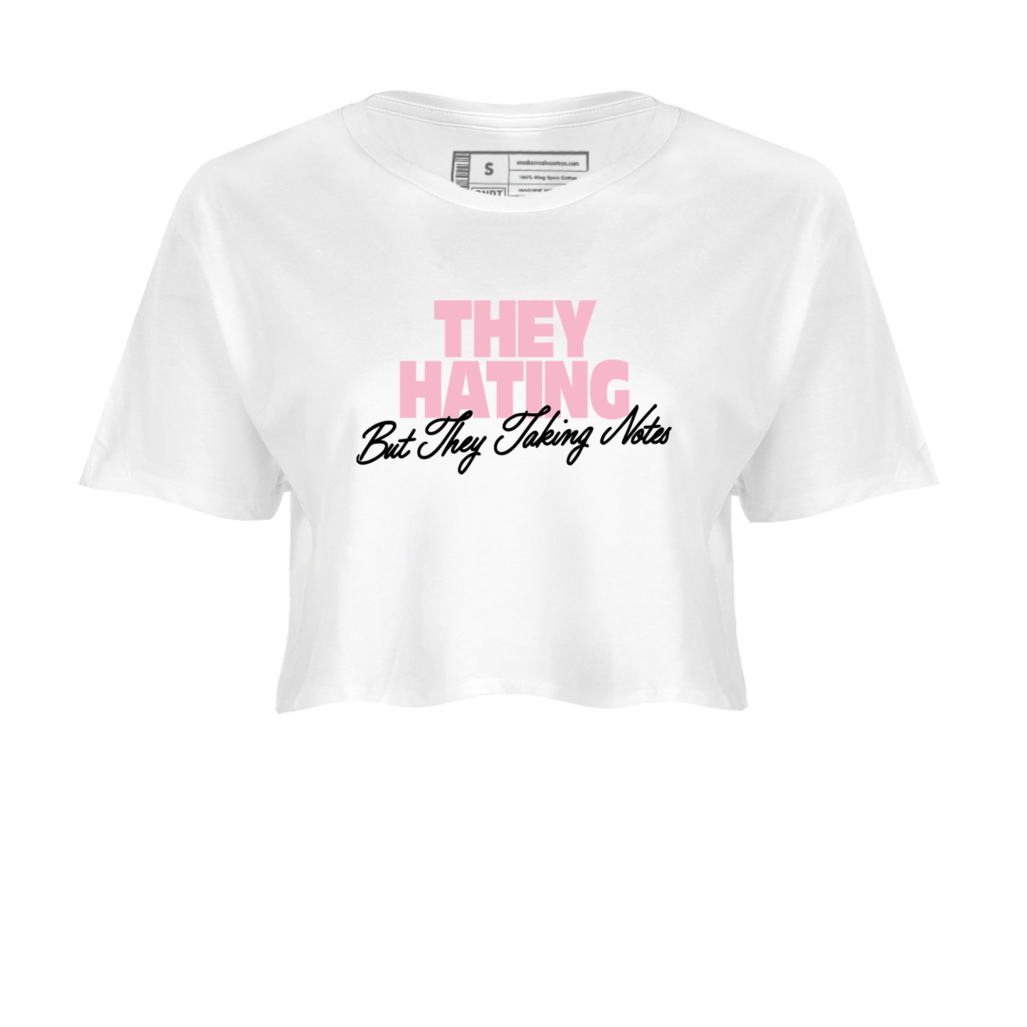 They Hating But Taking Notes womens crop tee made to vibe with the Air Jordan 5 35th Anniversary sneakers — the perfect match in White 2.