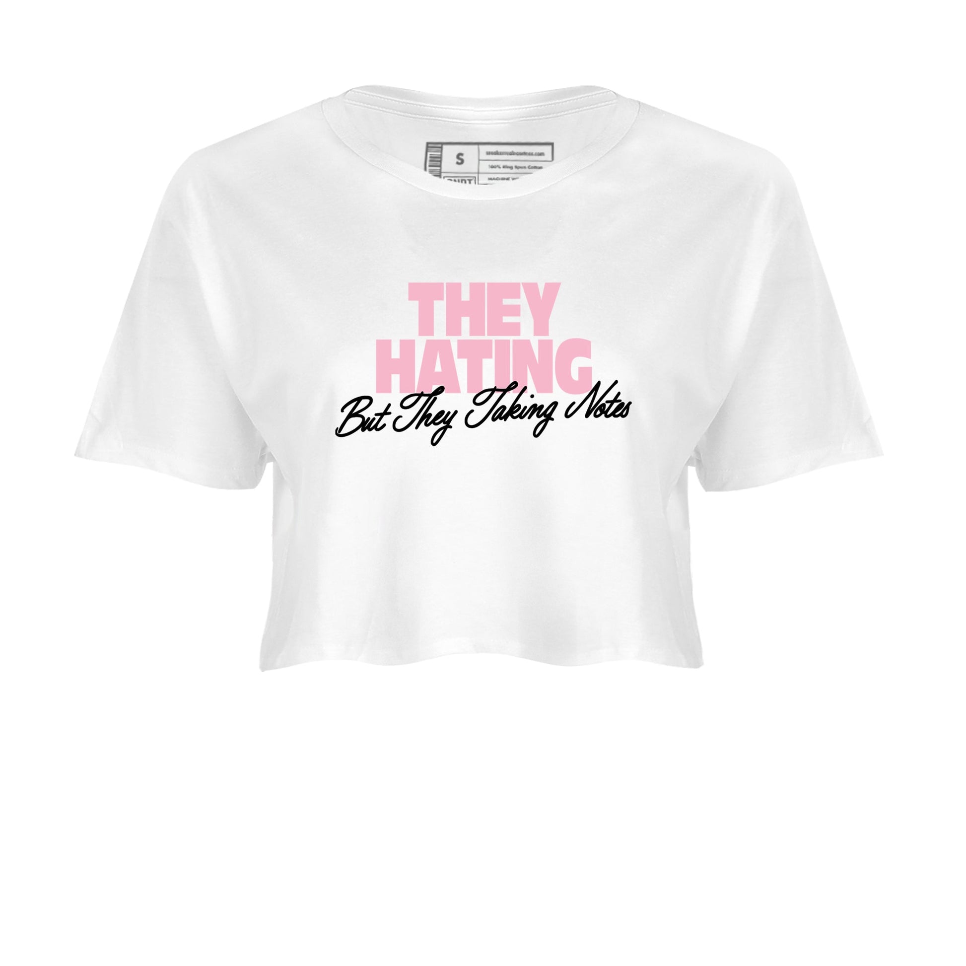 They Hating But Taking Notes womens crop tee made to vibe with the Air Jordan 5 35th Anniversary sneakers — the perfect match in White 2.