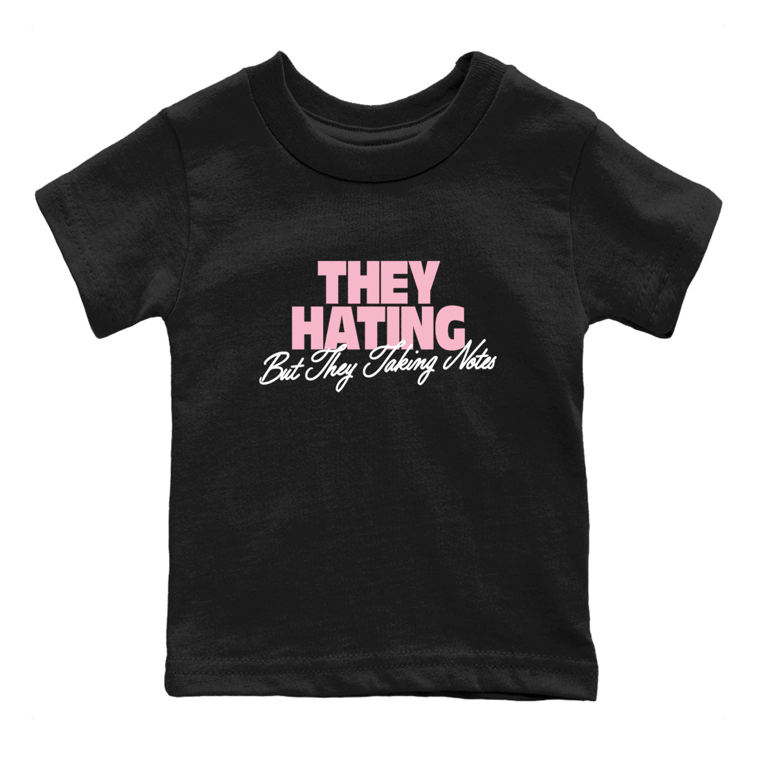 They Hating But Taking Notes baby and kids t-shirt crafted for little sneakerheads to shine with the Air Jordan 5 35th Anniversary sneakers, displayed in Black 2.
