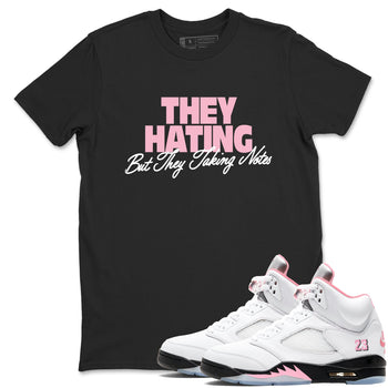 They Hating But Taking Notes sneaker match t-shirt styled to complete your fit with the Air Jordan 5 35th Anniversary sneakers, shown in Black 1.