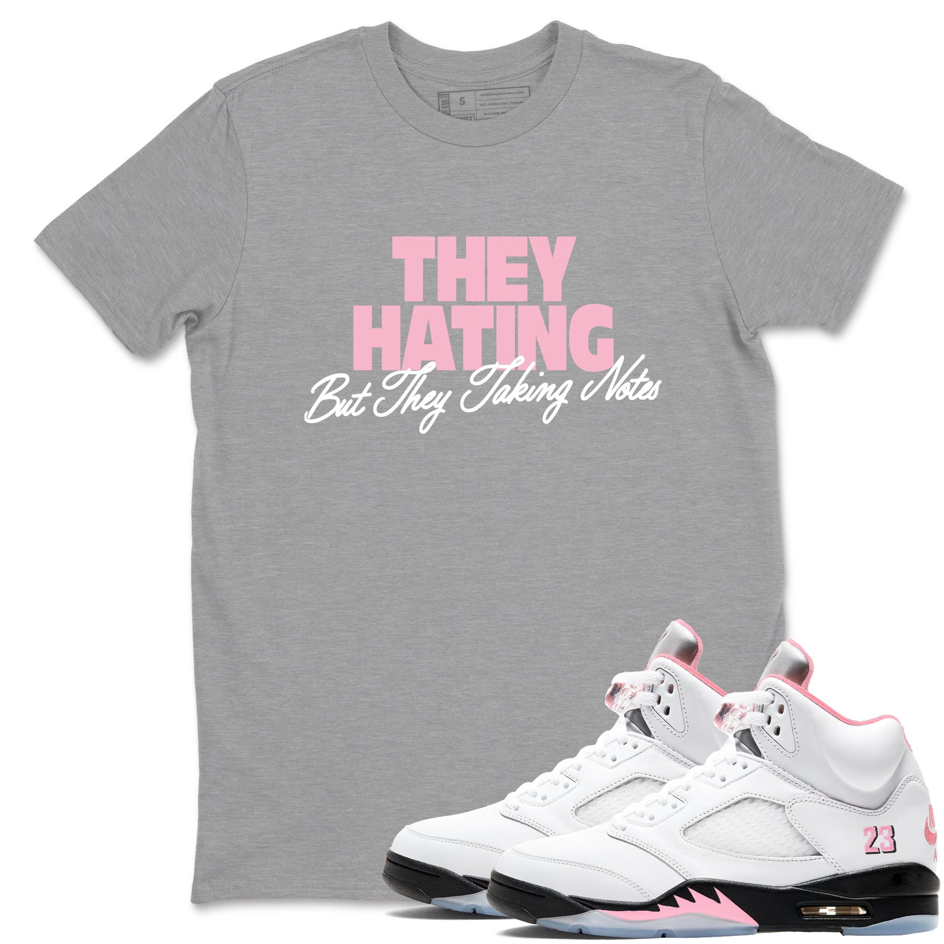 They Hating But Taking Notes sneaker match t-shirt styled to complete your fit with the Air Jordan 5 35th Anniversary sneakers, shown in Heather Grey 1.
