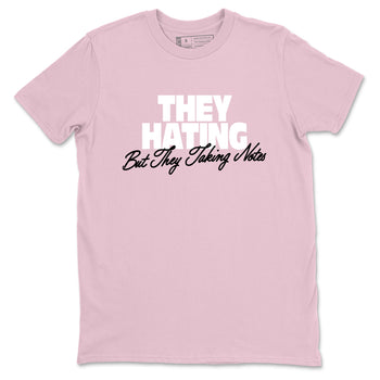 They Hating But Taking Notes sneaker match t-shirt styled to complete your fit with the Air Jordan 5 35th Anniversary sneakers, shown in Pink 2.