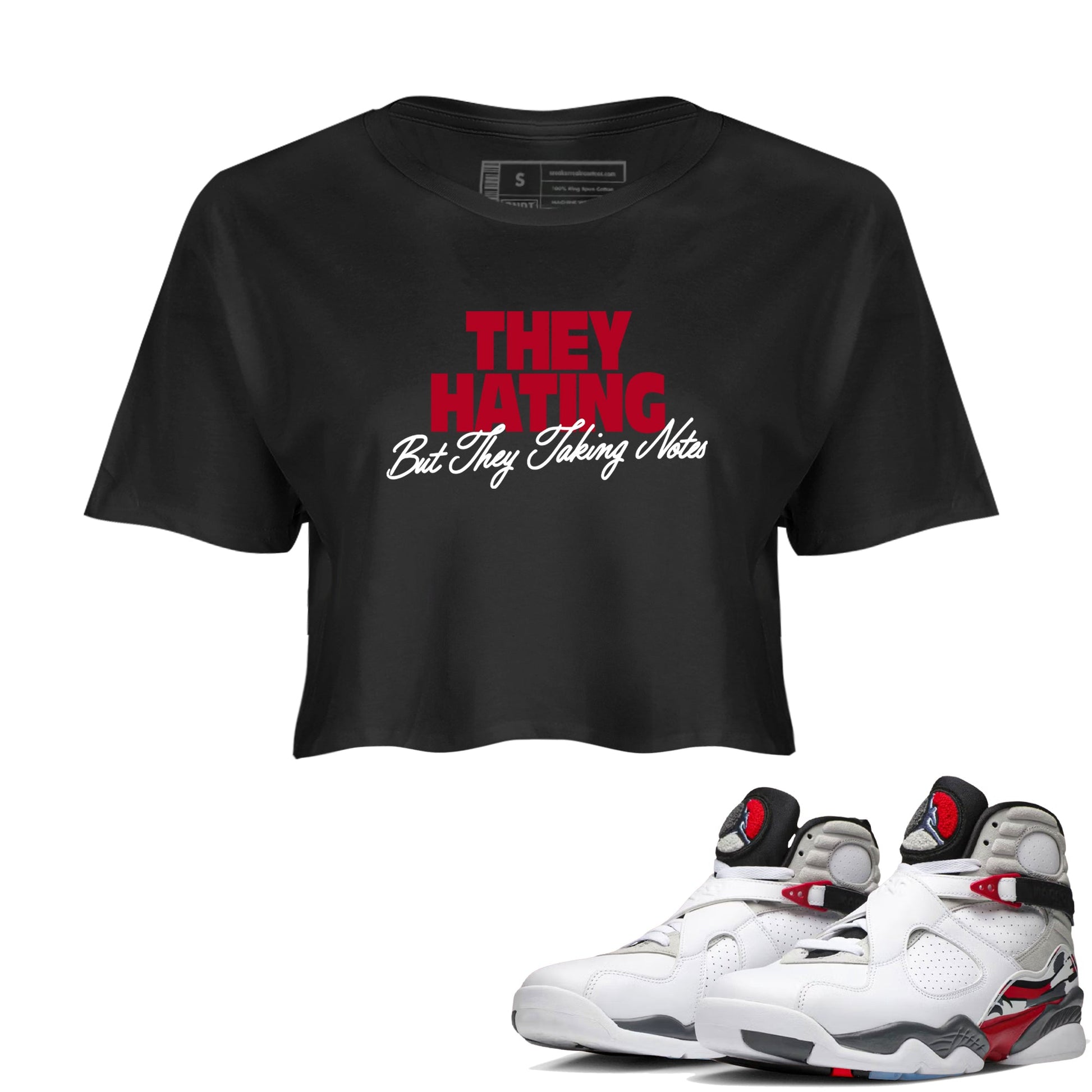 Sneaker Threads – Sneaker Tees To Match Air Jordan 8 Bunny – They Hating But Taking Notes Crop Tee Black 1. Perfect for Jordan releases 2025 colorways.