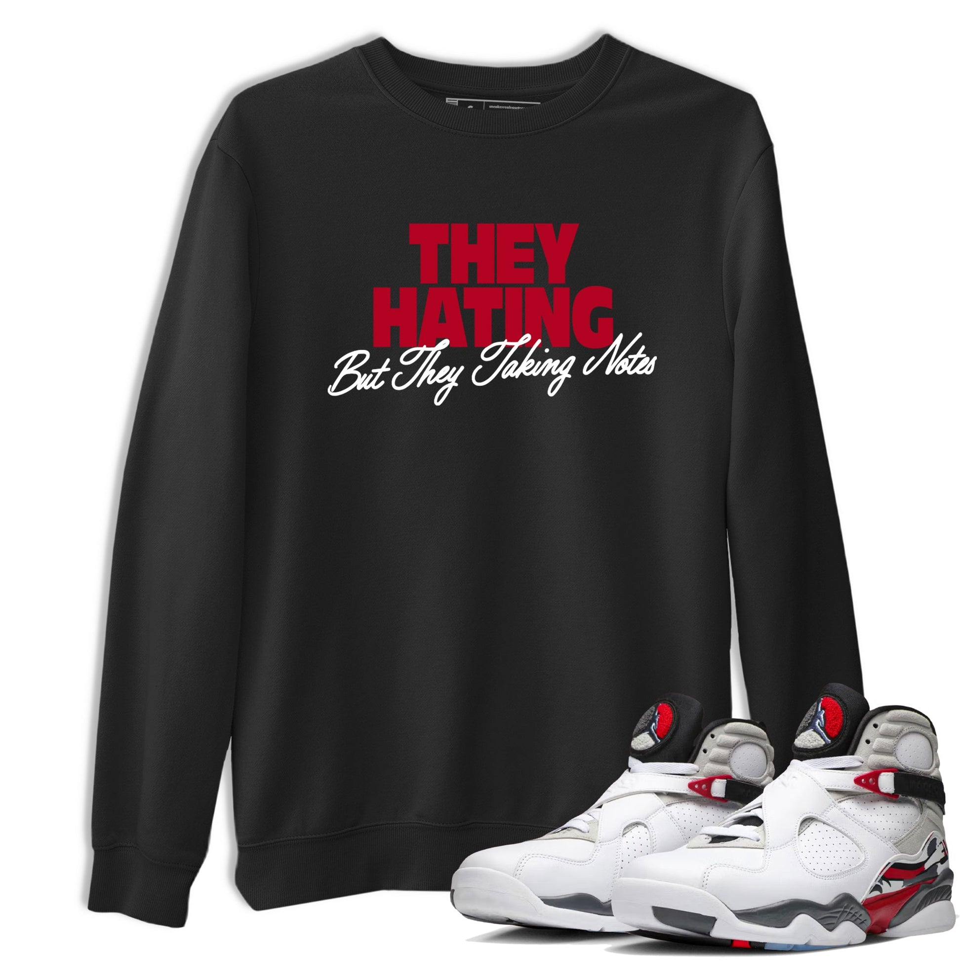 Sneaker Threads – Sneaker Tees To Match Air Jordan 8 Bunny – They Hating But Taking Notes Graphic Tee Black 1. Perfect for Jordan releases 2025 colorways.