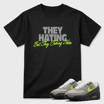 Sneakerfit graphic tee destination – Sneaker Tees To Match Air Max 90 Neon Yellow Sneakers – They Hating But Taking Notes Tee Black 1