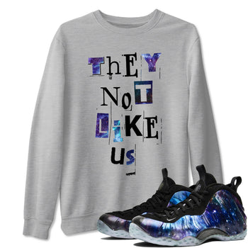 Foams One Galaxy shirts to match jordans They Not Like Us best t shirts to wear with jordans Air Foamposite One Galaxy match shoes to clothes SNRT Sneaker Tees unisex cotton Heather Grey 1 shirts