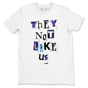 Foams One Galaxy shirts to match jordans They Not Like Us best t shirts to wear with jordans Air Foamposite One Galaxy match shoes to clothes SNRT Sneaker Tees unisex cotton White 2 shirts