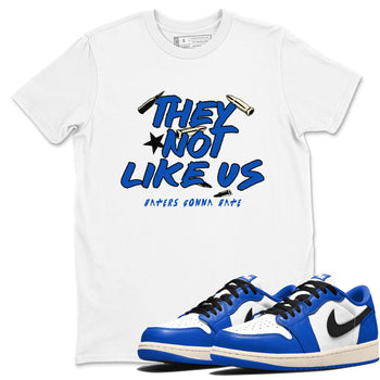 1s Game Royal shirts to match jordans They Not Like Us sneaker match tees Air Jordan 1 Retro Low OG Game Royal match shoes to clothes SNRT Sneaker Tees unisex cotton White 1 shirts