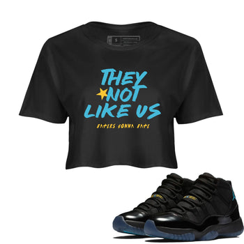 Sneaker match tees – Sneaker Tees To Match Air Jordan 11 Gamma Shoes – They Not Like Us Crop T-Shirt Black 1